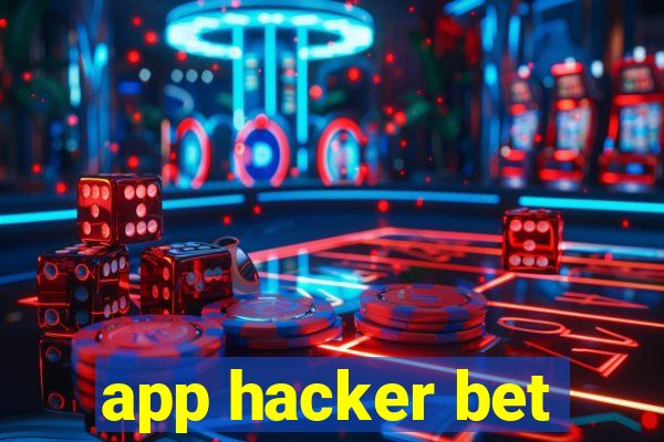 app hacker bet